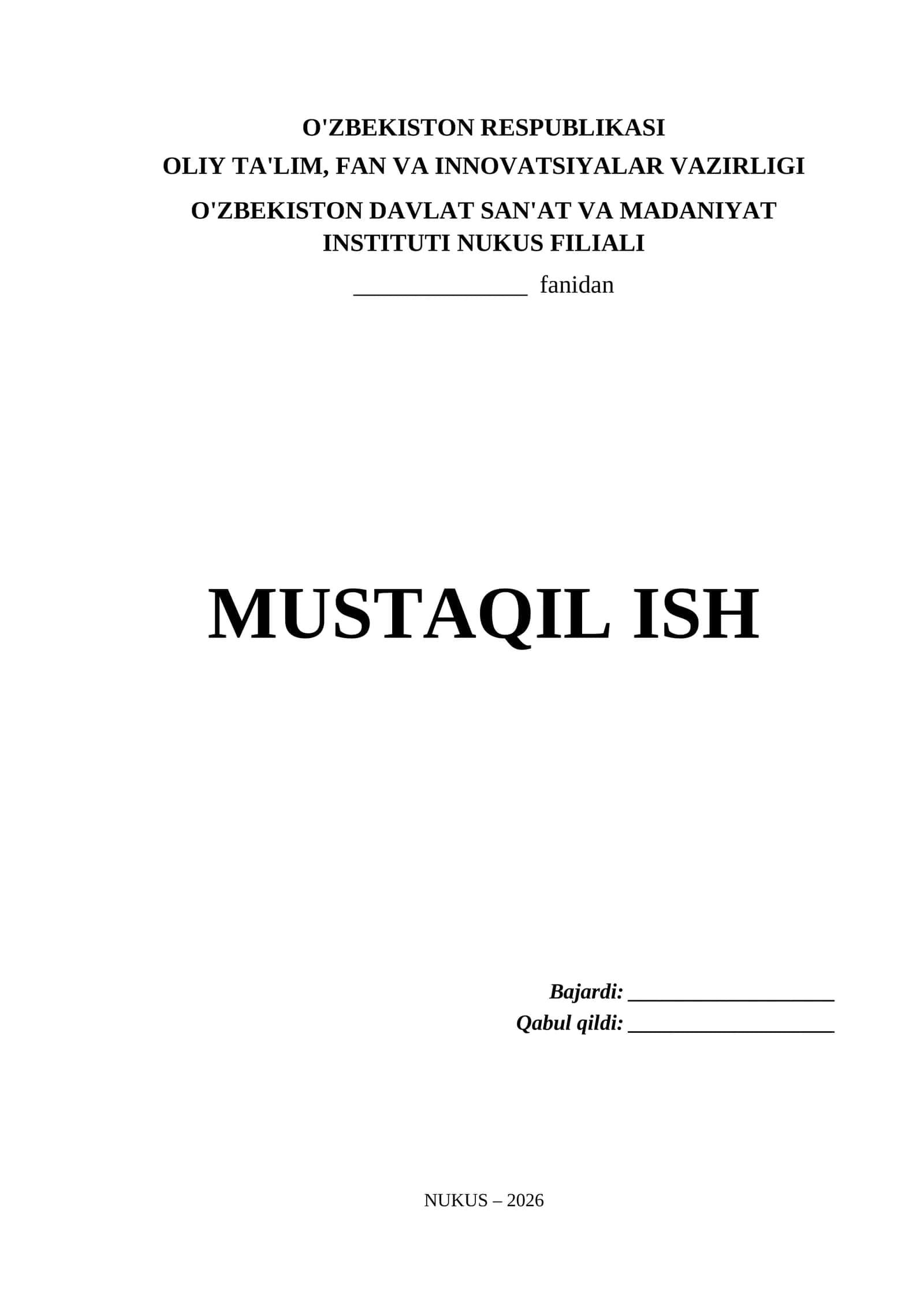 O'zbekiston Davlat Konservatoriyasi Nukus Filiali uchun tayyor Word (.docx) formatdagi mustaqil ish titul varag'i. 1