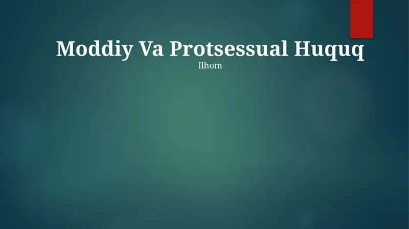 Moddiy Va Protsessual Huquq 1