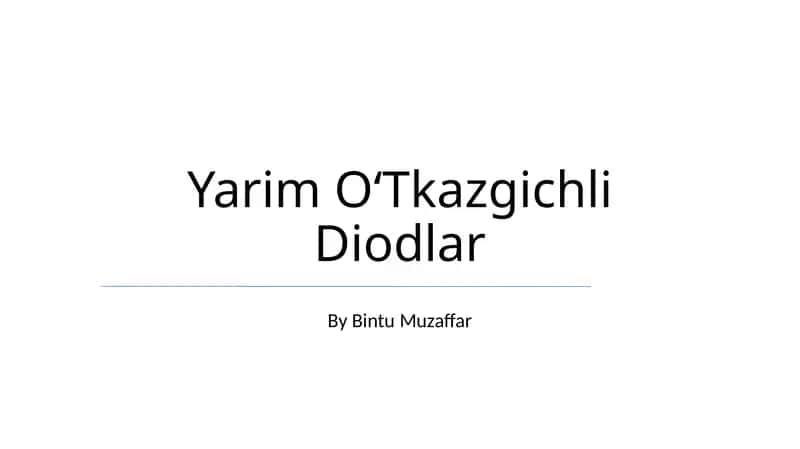 Yarim OʻTkazgichli Diodlar 1