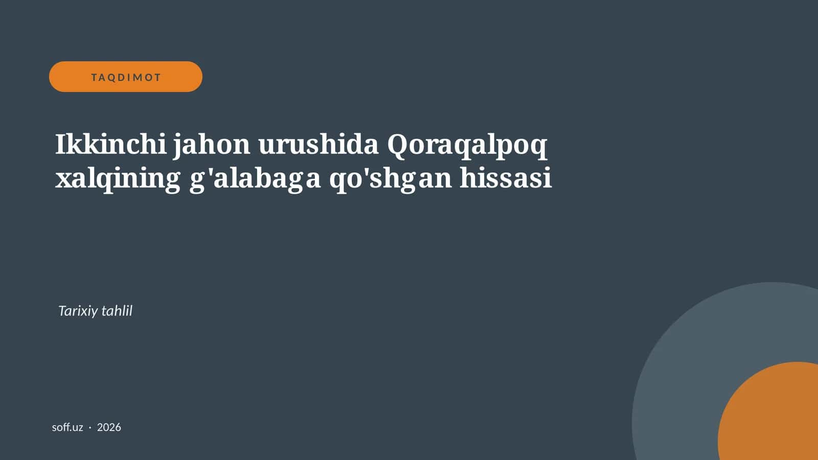 Qoraqalpoq xalqining g'alabaga qo'shgan hissasi 1