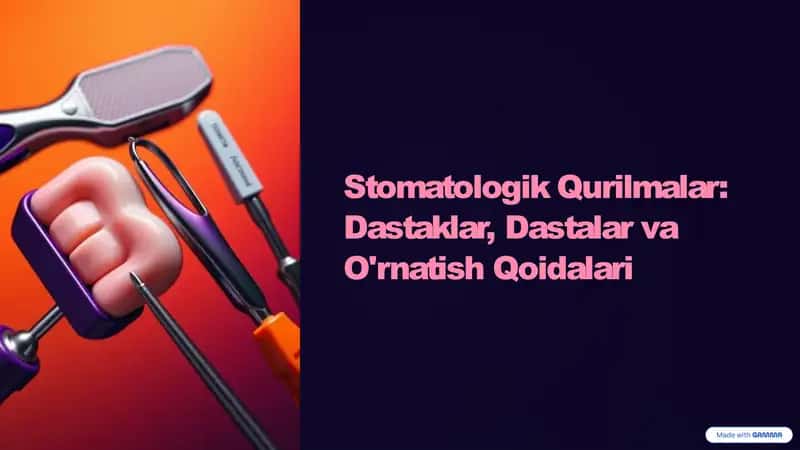 stomotologik qurilmalar dastaklar va dastalar va ularni o'rnatish qoidalari 1