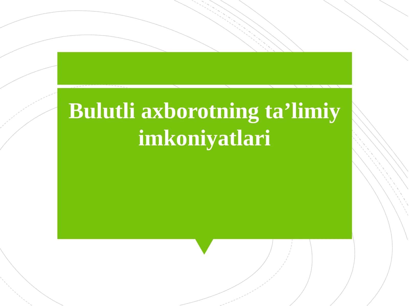 Bulutli axborotning taʼlimiy imkoniyatlari 1