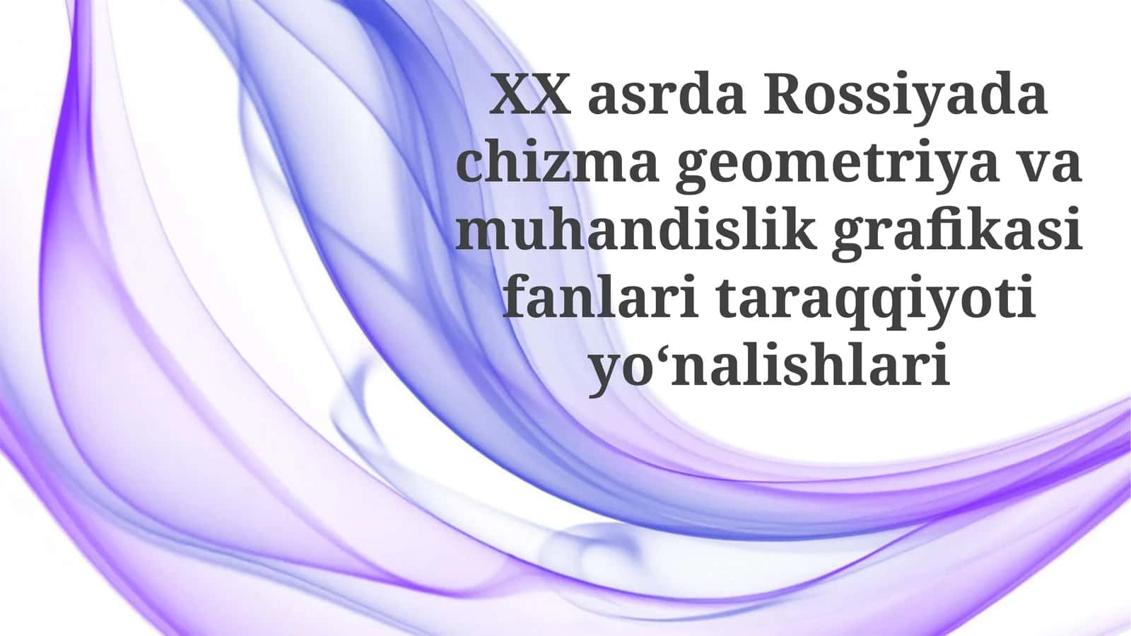 Rusiyada Tasviriy Geometriya va Muhandislik Grafika 1