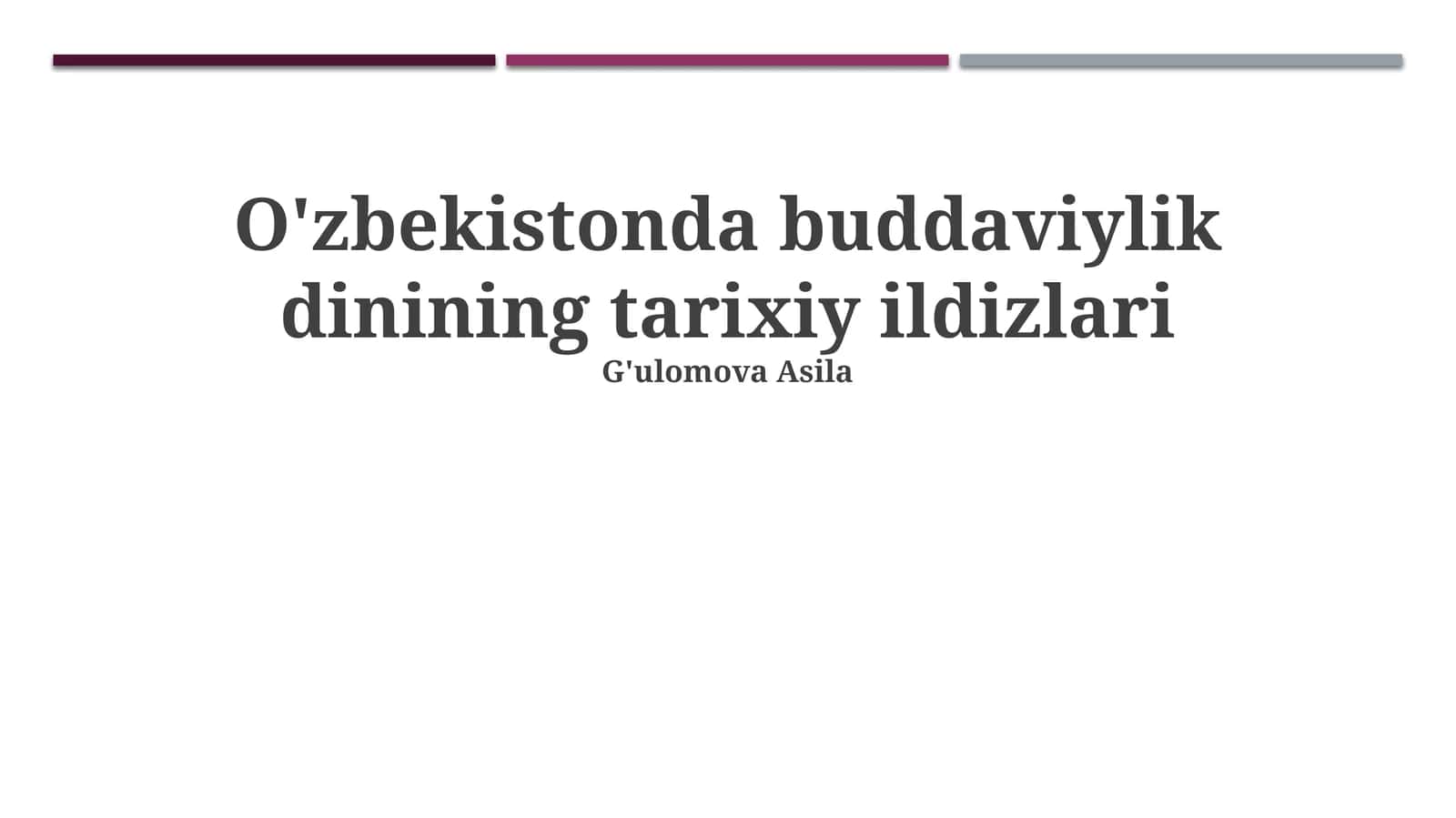 O'zbekistonda buddaviylik dinining tarixiy ildizlari 1
