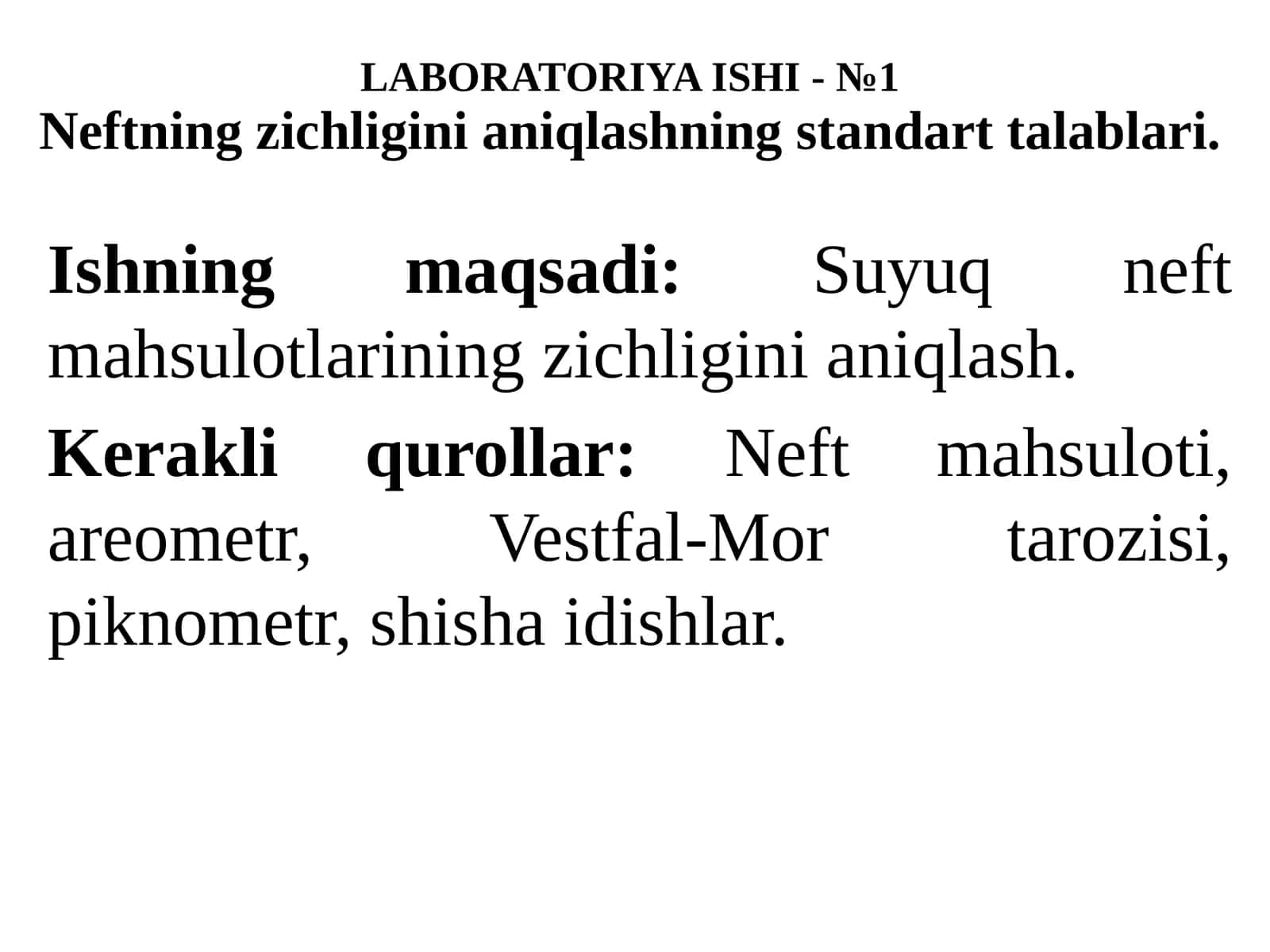 LABORATORIYA ishi-№1: Neftning zichligini aniqlashning standart talablari 1