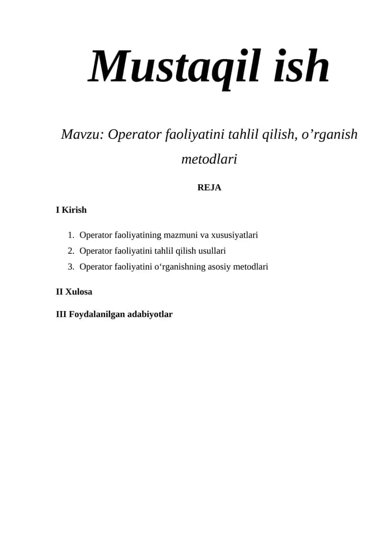 Operator faoliyatini tahlil qilish, o’rganish metodlari 1