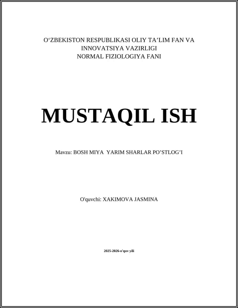 NORMAL FIZIOLOGIYA FANI MUSTAQIL ISH 1