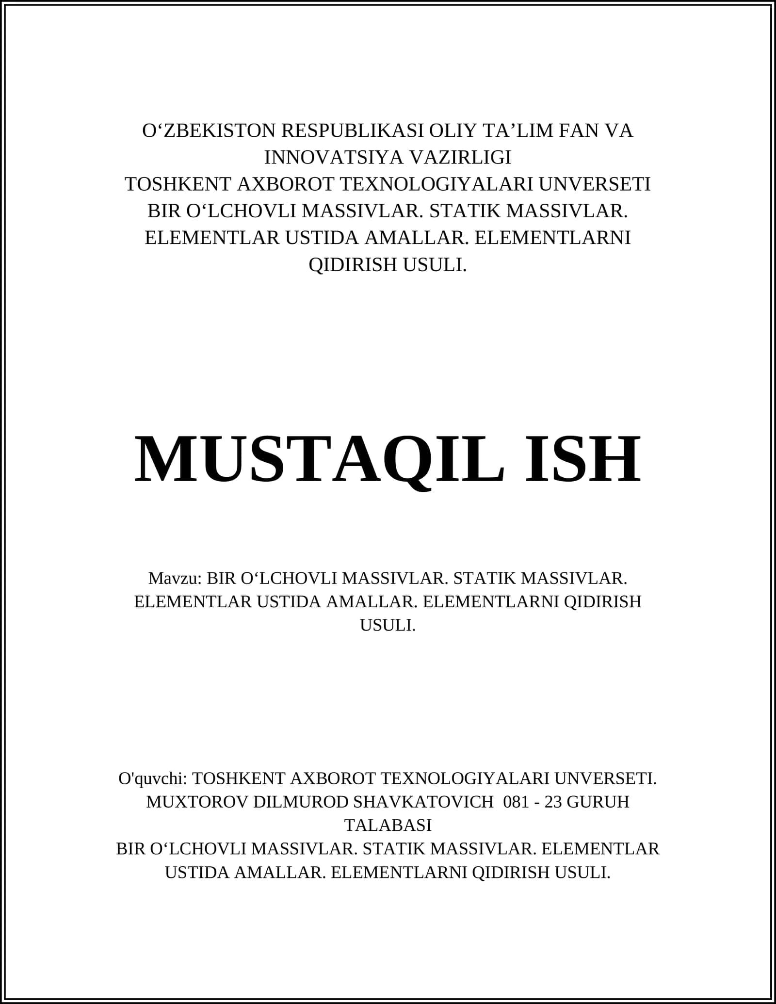 BIR O‘LCHOVLI MASSIVLAR. STATIK MASSIVLAR. ELEMENTLAR USTIDA AMALLAR. ELEMENTLARNI QIDIRISH USULI 1