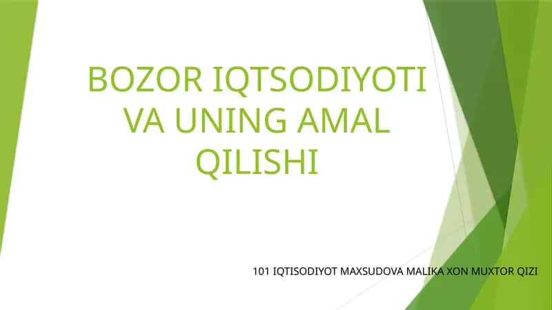 Bozor Iqtisodiyoti va uning amal qilishi 1