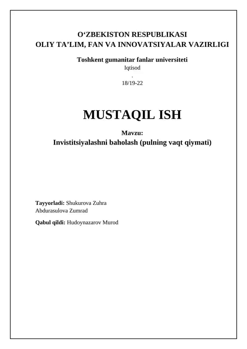 Investitsiyalarni baholash (pulning vaqt qiymati) 1