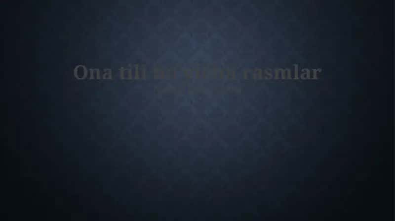 Ona tili boʻyicha rasmlar 1