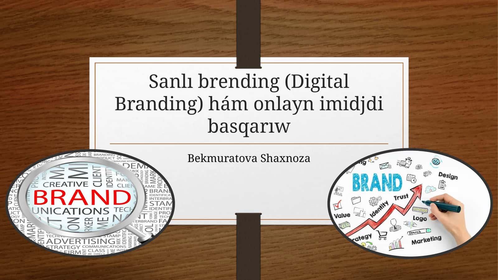 Sanlıbrending(Digital Branding)hámonlaynimidjdibasqarıw 1