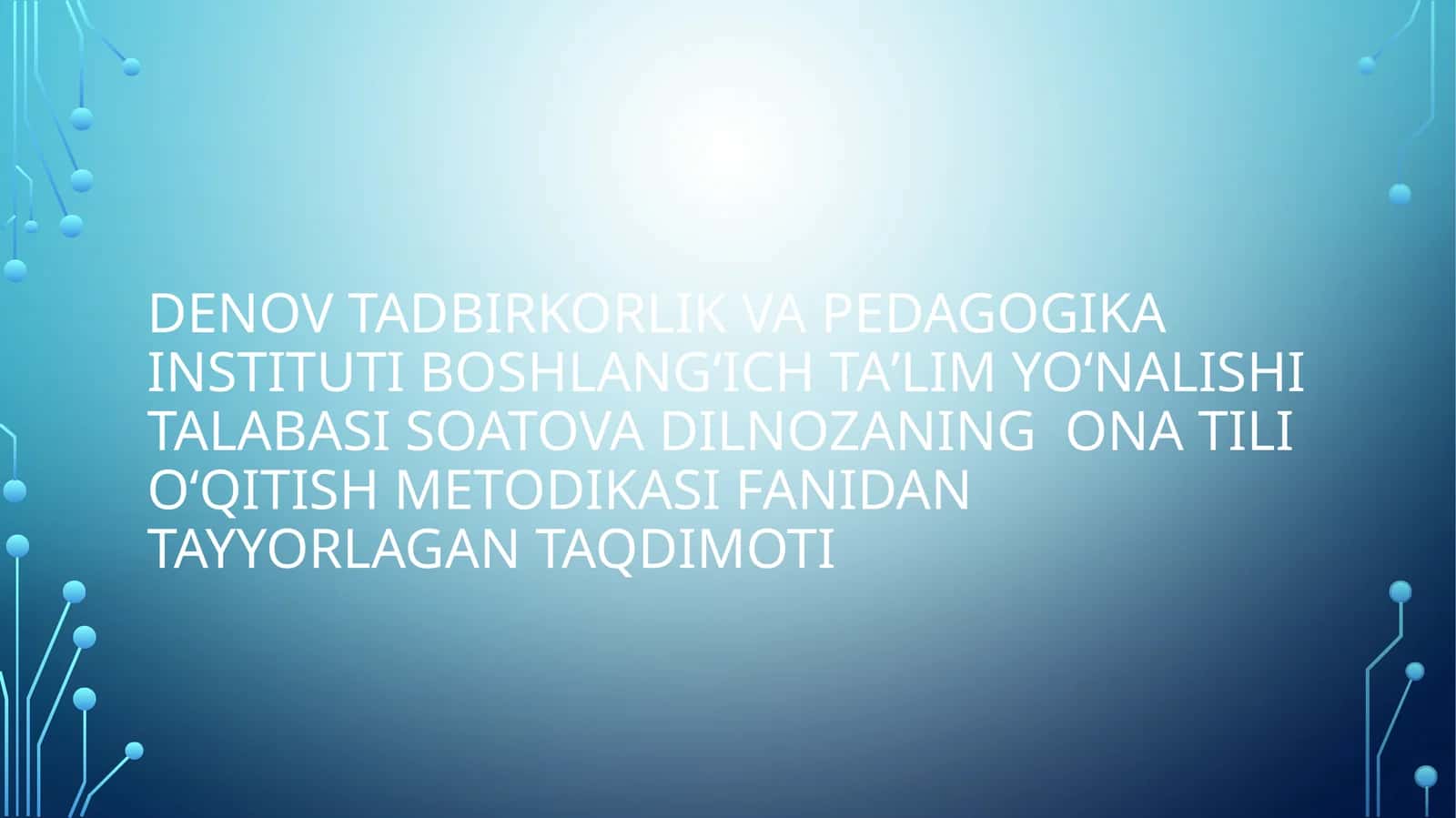 OʻQISH DARSLARIDA QOʻLLANILADIGAN METODLARGA TAVSIF 1