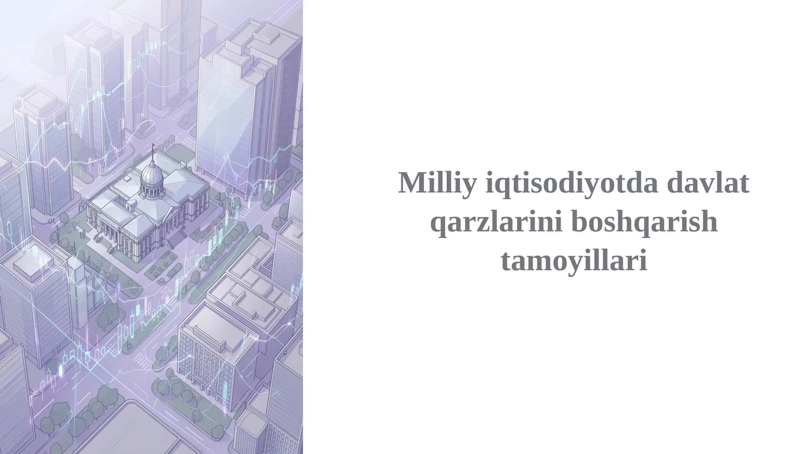 Milliy iqtisodiyotda davlat qarzlarini boshqarish tamoyillari 1