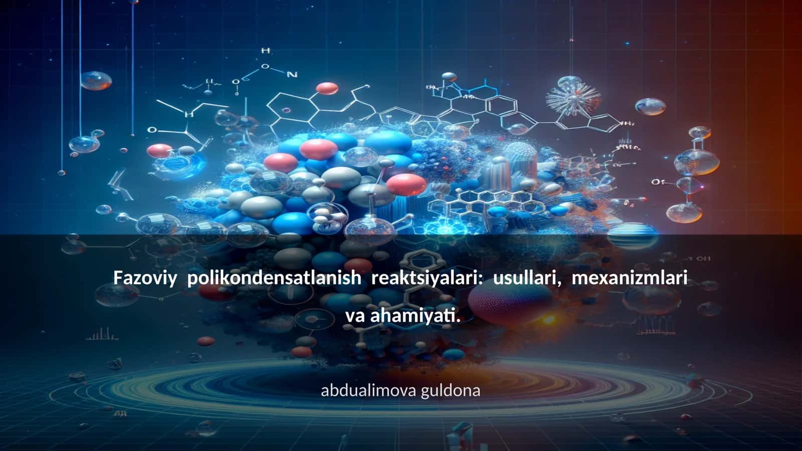 Fаzоviy pоlikоndеnsаtlаnish rеаktsiyalаri: usullаri, mехаnizmlаri vа аhаmiyati 1