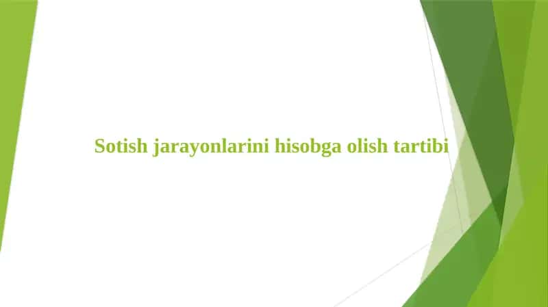 Sotish jarayonlarini hisobga olish tartibi 1