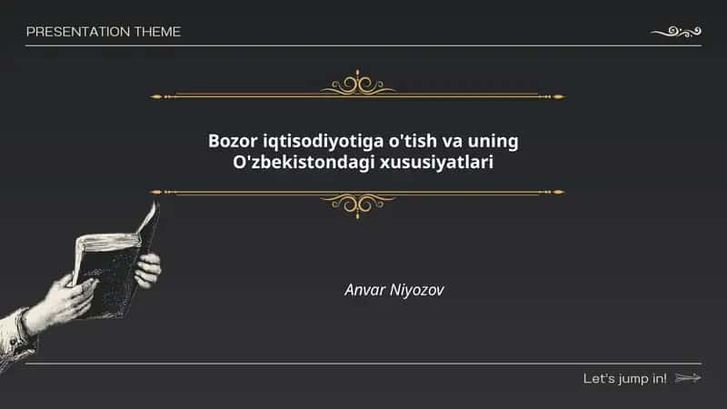 Bozor iqtisodiyotiga o'tish va uning O'zbekistondagi xususiyatlari 1