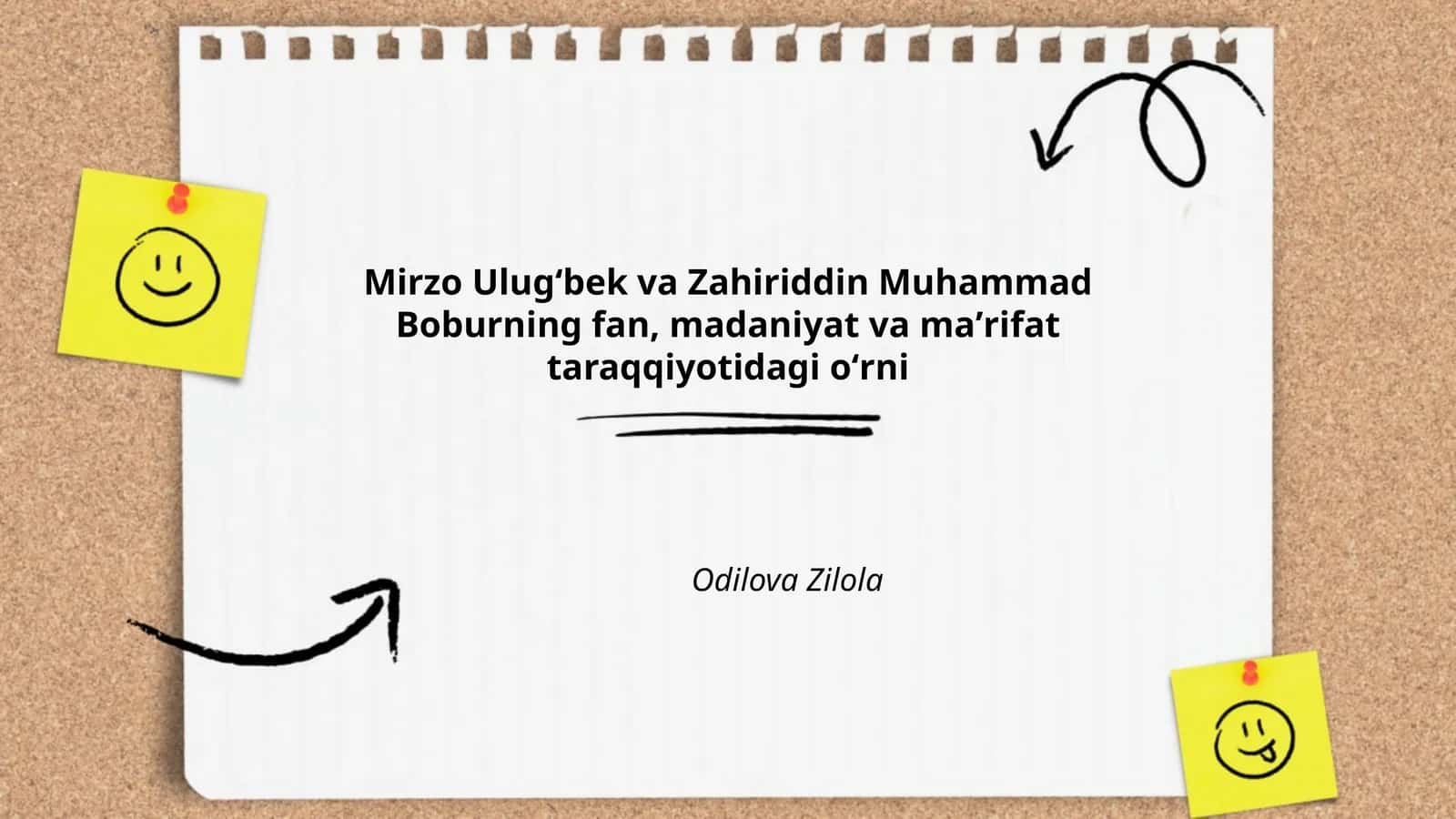 Mirzo Ulugʻbek va Zahiriddin Muhammad Boburning fan, madaniyat va maʼrifat taraqqiyotidagi oʻrni 1