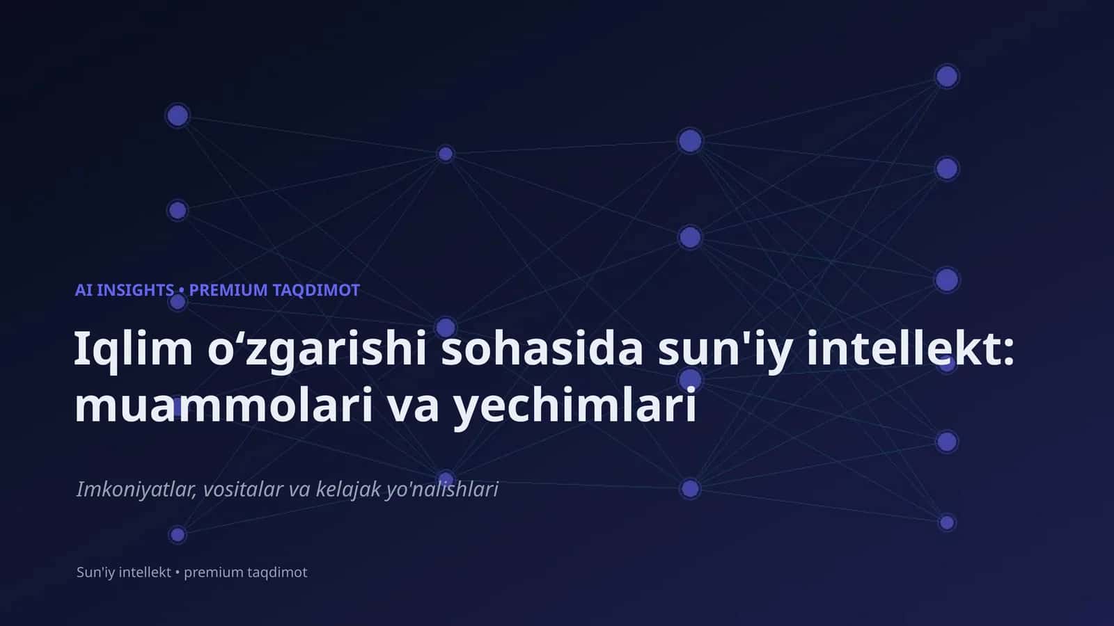 Sun'iy intellekt: muammolari va yechimlari 1