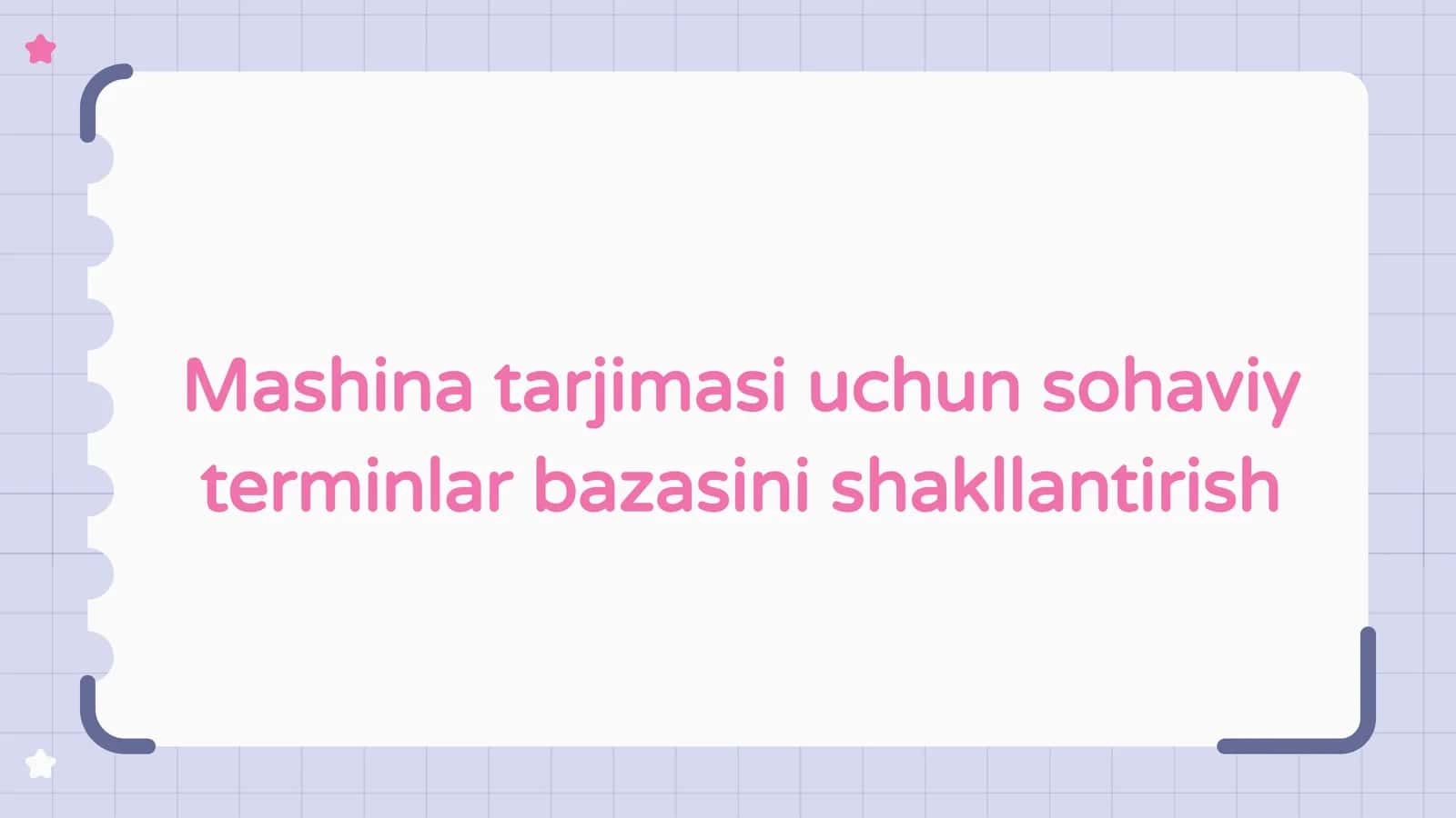 Mashina tarjimasi uchun sohaviy terminlar bazasini shakllantirish 1