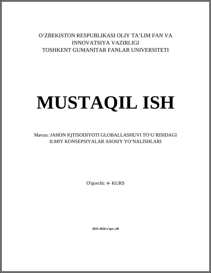 JAHON IQTISODIYOTI GLOBALLASHUVI TO‘G‘RISIDAGI ILMIY KONSEPSIYALAR ASOSIY YO‘NALISHLARI 1