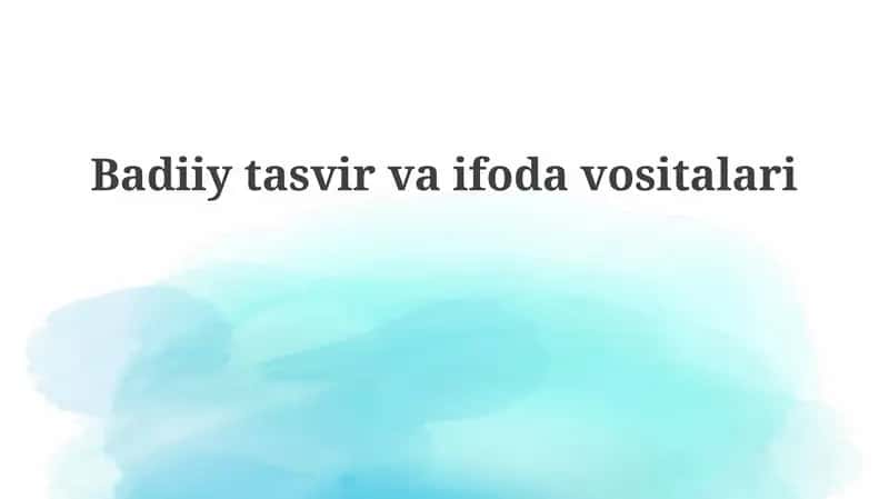 Adabiy tasvir va ifoda vositalari 1