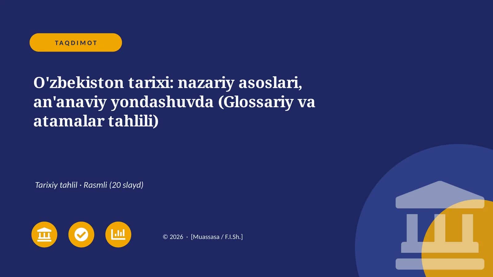 O'zbekiston tarixi: nazariy asoslari, an'anaviy yondashuvda (Glossariy va atamalar tahlili) 1