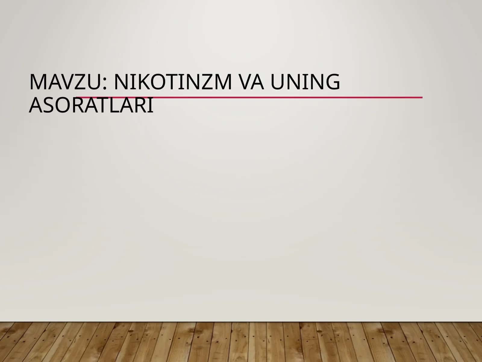 Nikotinzm va uning asoratlari 1