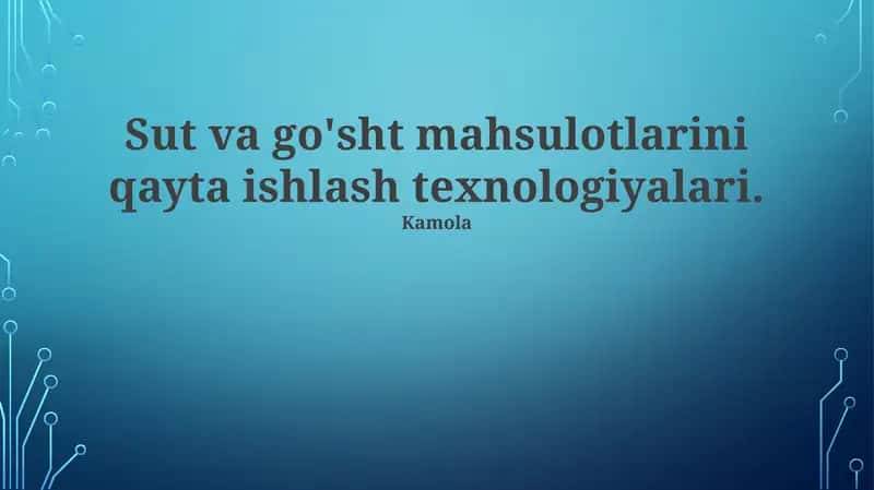 Sut va go'sht mahsulotlarini qayta ishlash texnologiyalari 1