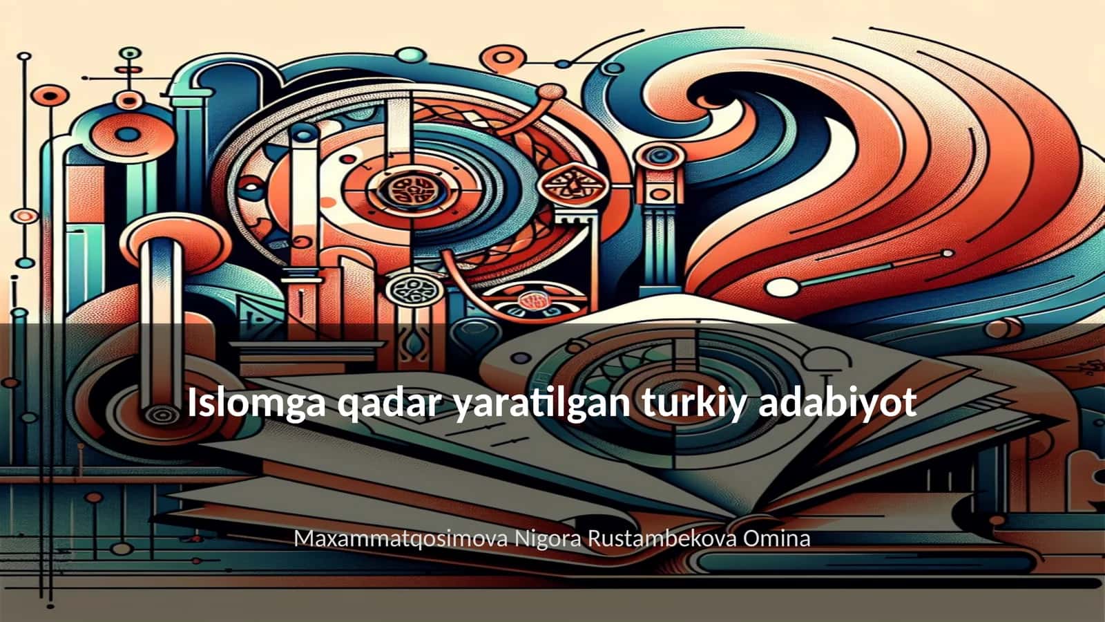 Islomga qadar yaratilgan turkiy adabiyot 1