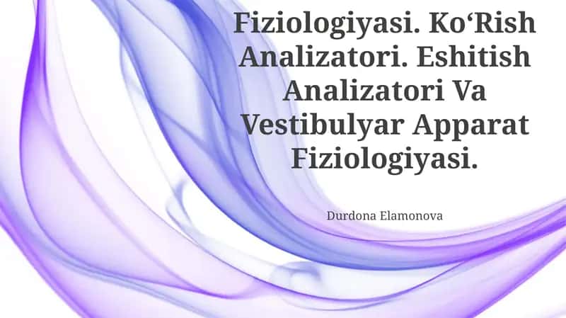 Analizatorlar Fiziologiyasi 1