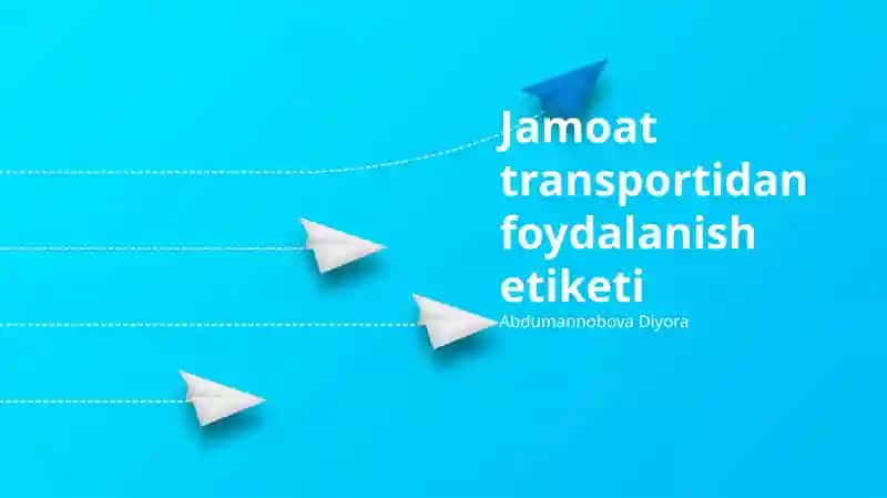 Jamoat transportidan foydalanish etiketi