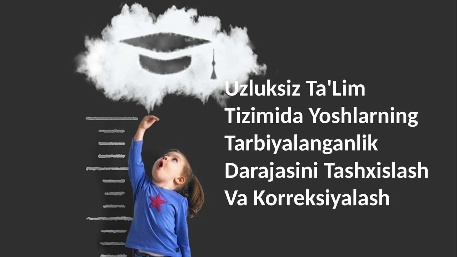 Uzluksiz Ta'lim Tizimida Yoshlarning Tarbiyalanganlik Darajasini Tashxislash Va Korreksiyalash 1