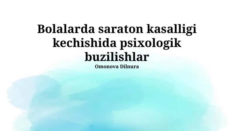 Bolalarda saraton kasalligi kechishida psixologik buzilishlar 1