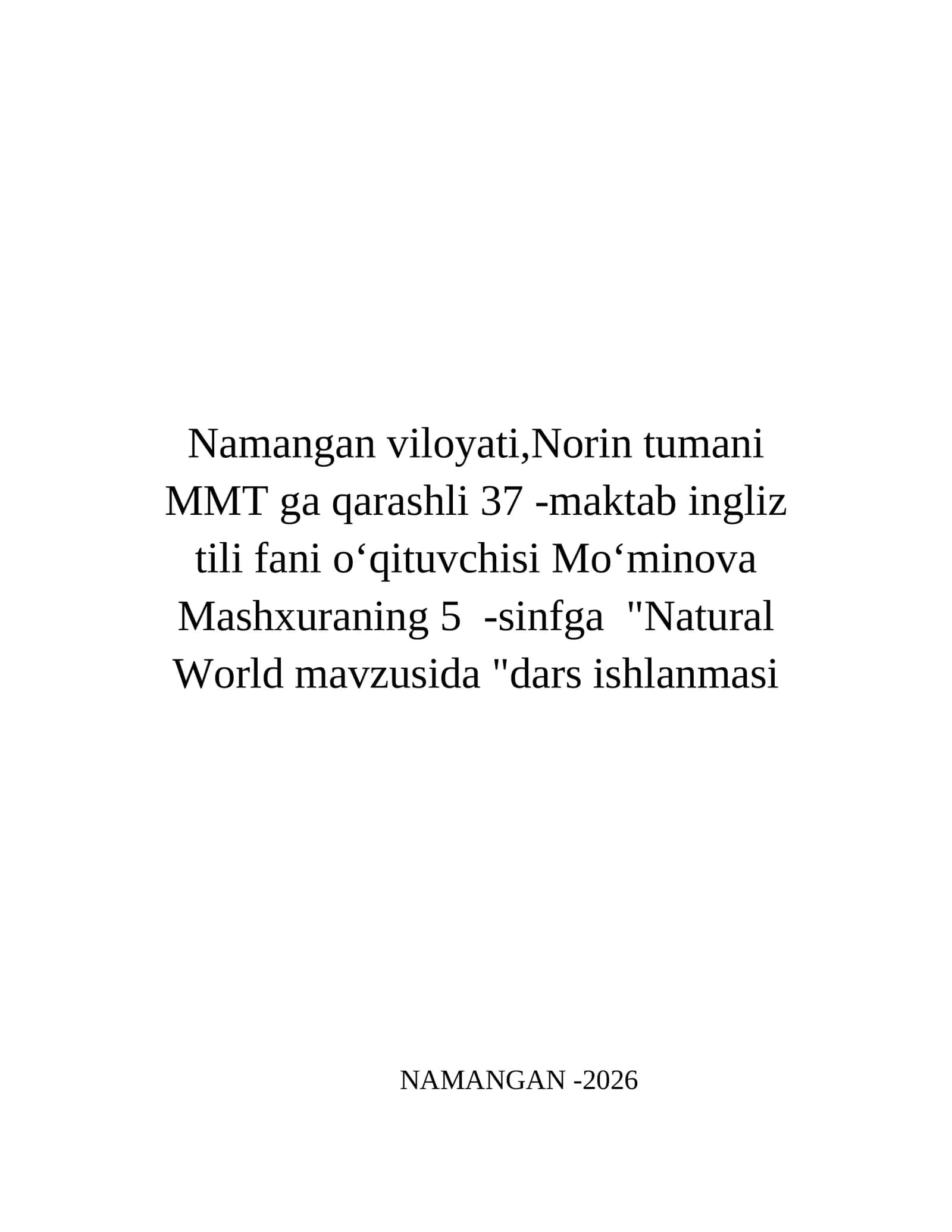 Natural World mavzusida dars ishlanmasi 1
