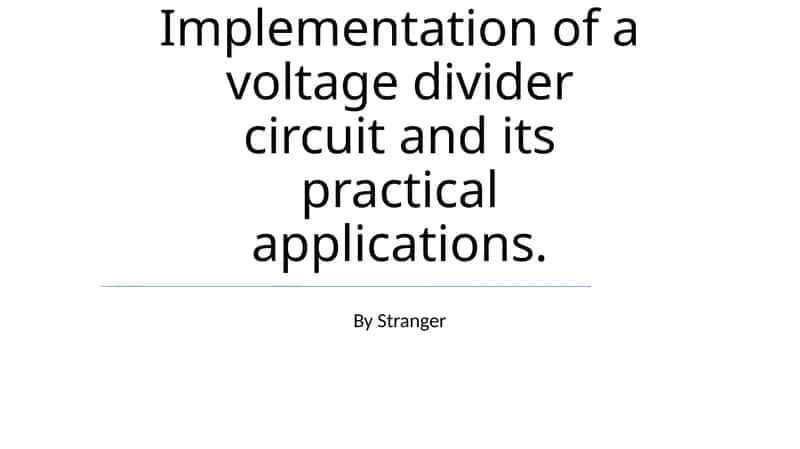 Voltage Divider Circuit 1
