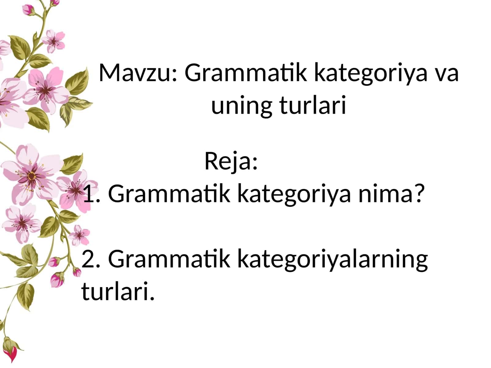 Grammatik kategoriya va uning turlari 1