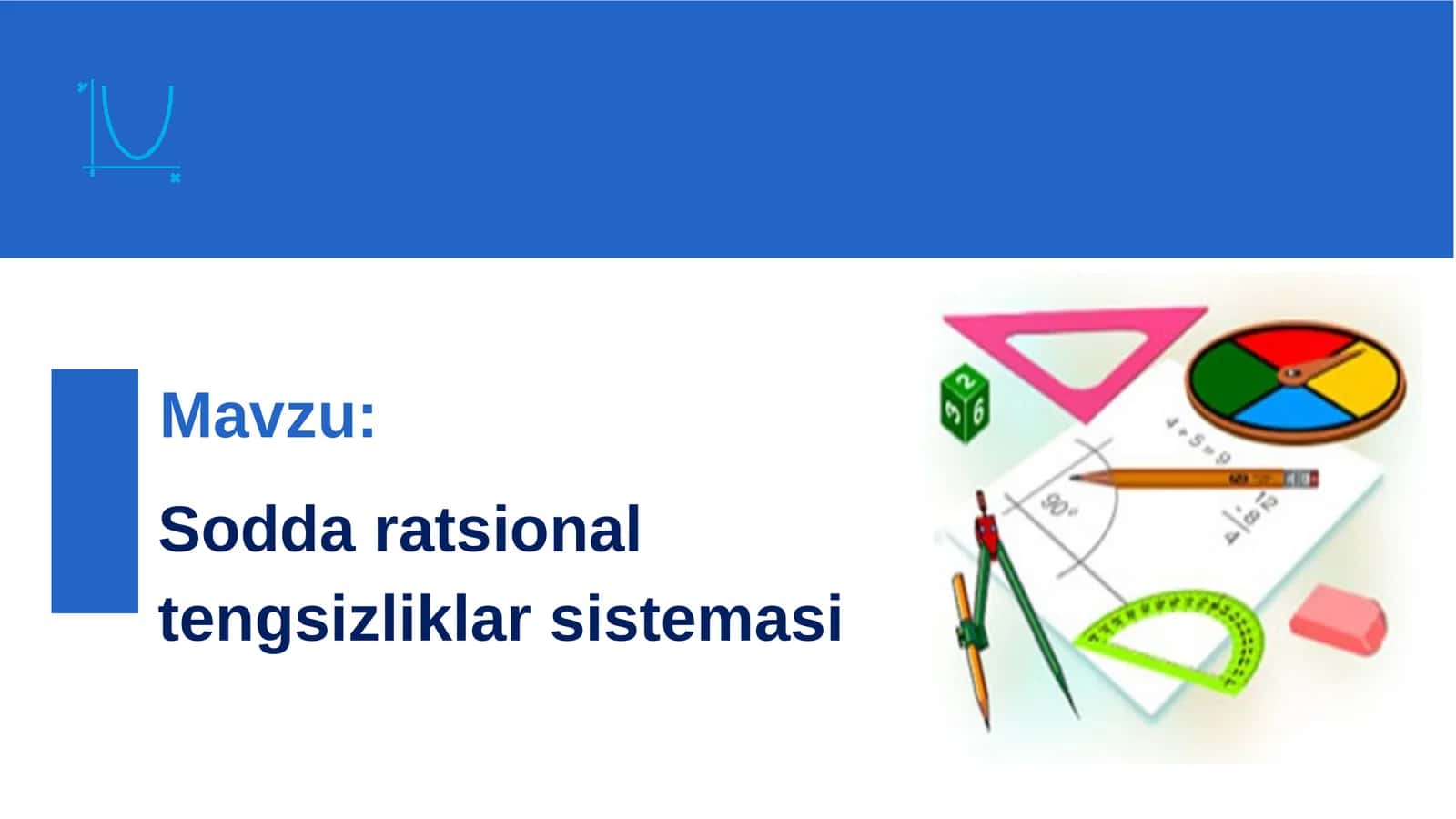 Sodda ratsional tengsizliklar sistemasi 1