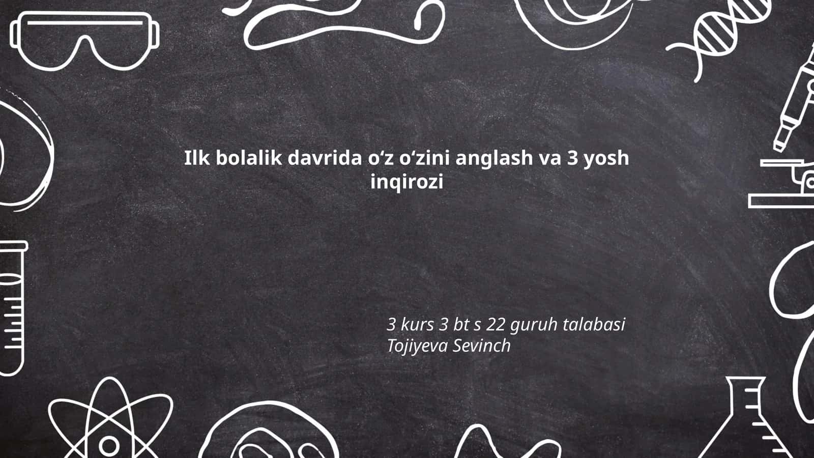 O‘z-O‘zini Anglash va 3 Yosh Inqirozi 1