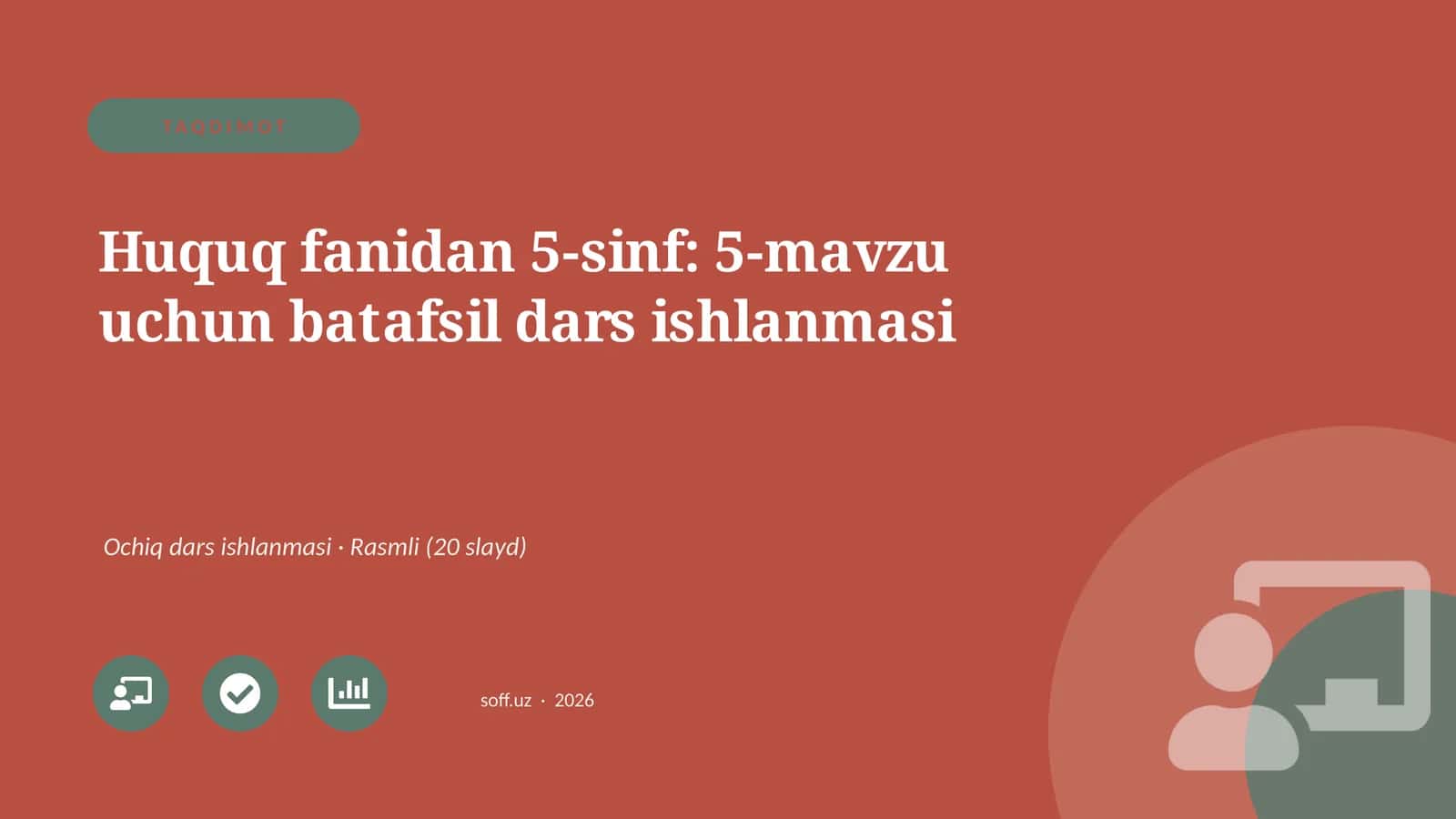 Huquq fanidan 5-sinf: 5-mavzu uchun batafsil dars ishlanmasi 1