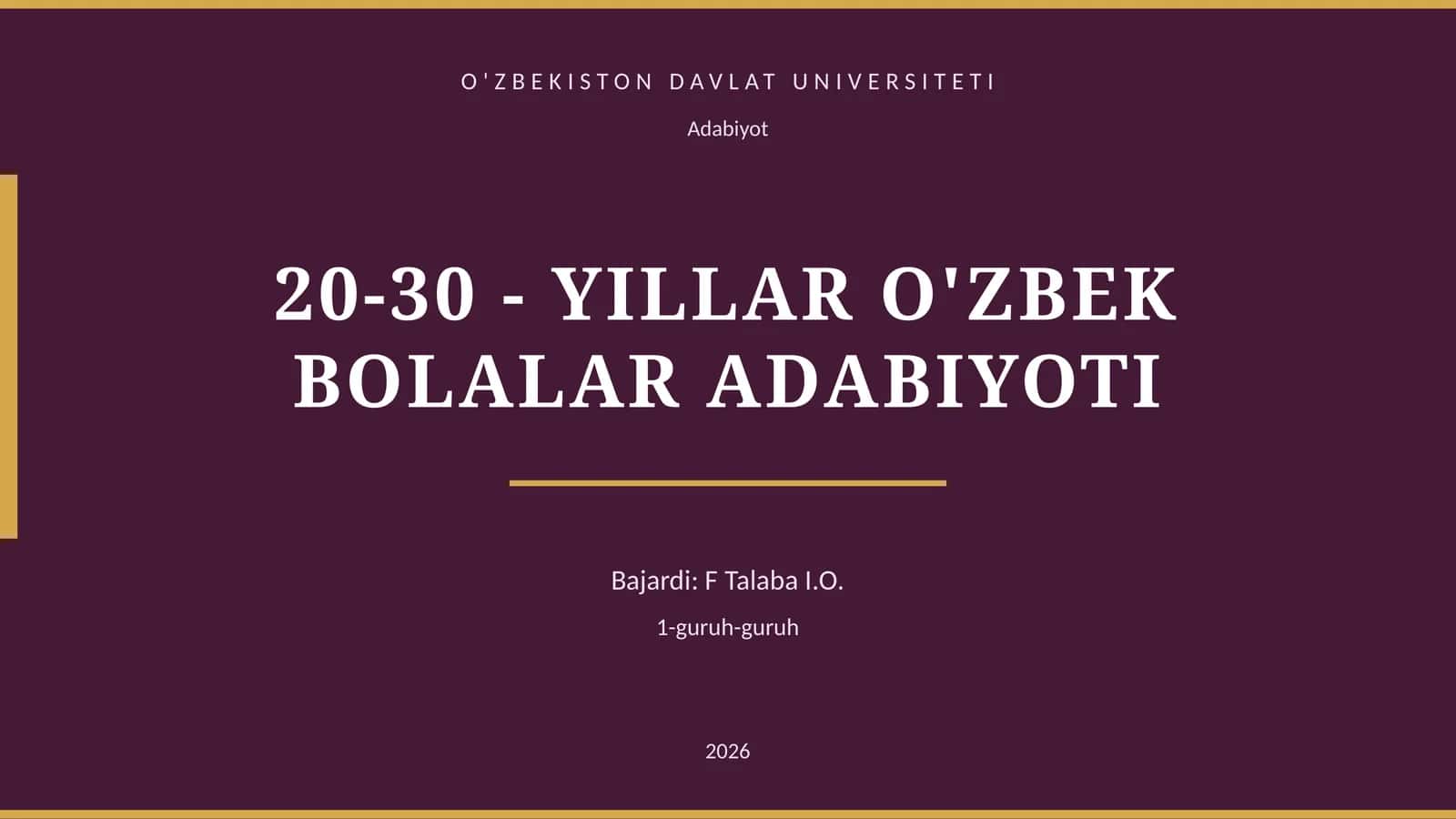 20-30 - YILLAR O'ZBEK BOLALAR ADABIYOTI 1