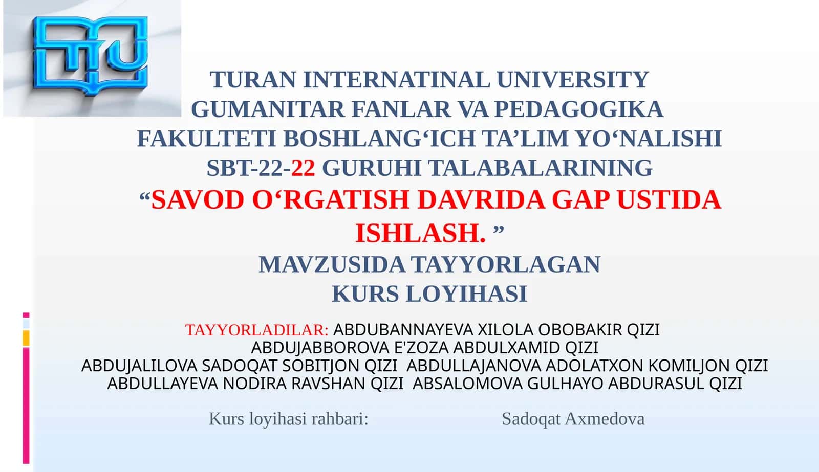 Savodo‘rgatish davridagi pustida ishlash. KURS LOYIHASI 1