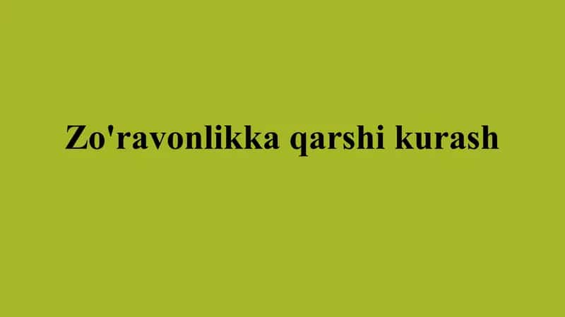 Zo'ravonlikka qarshi kurash 1