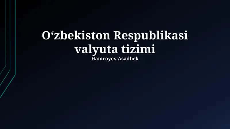 O'zbekiston Respublikasi valyuta tizimi 1