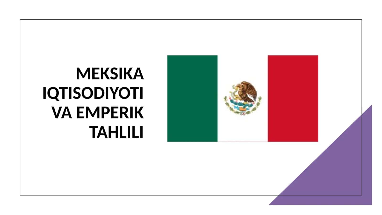 Meksika iqtisodiyoti va emperik tahlili( OLS modeli) 1