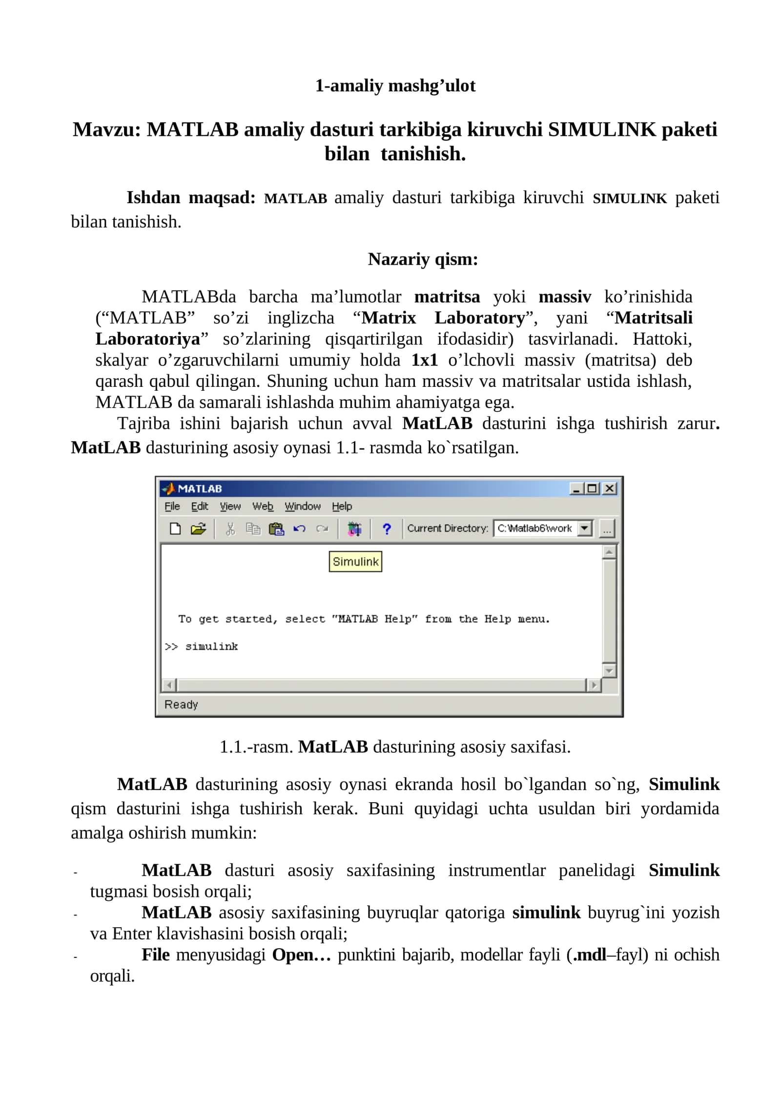 MATLAB amaliy dasturi tarkibiga kiruvchi SIMULINK paketi bilan  tanishish. 1