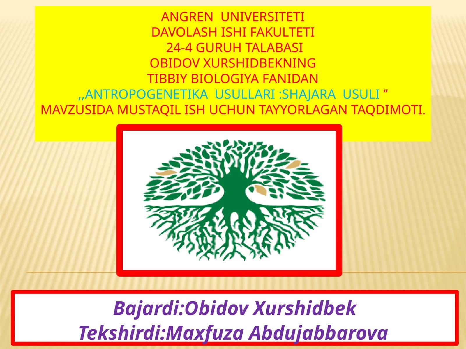 ANTROPOGENETIKA USULLARI: SHAJARA USULI 1