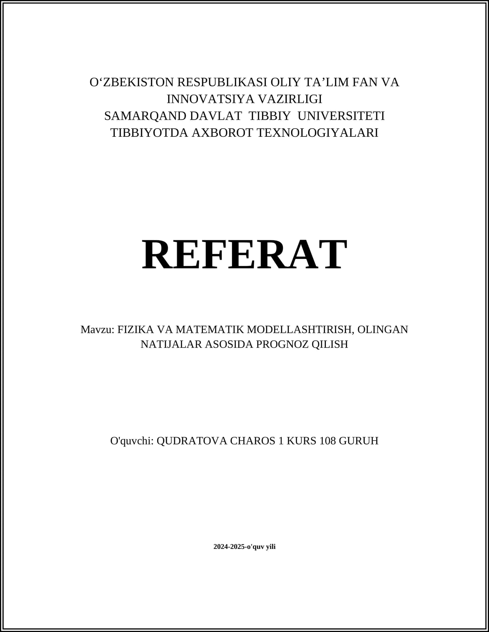 FIZIKA VA MATEMATIK MODELLASHTIRISH, OLINGAN NATIJALAR ASOSIDA PROGNOZ QILISH 1