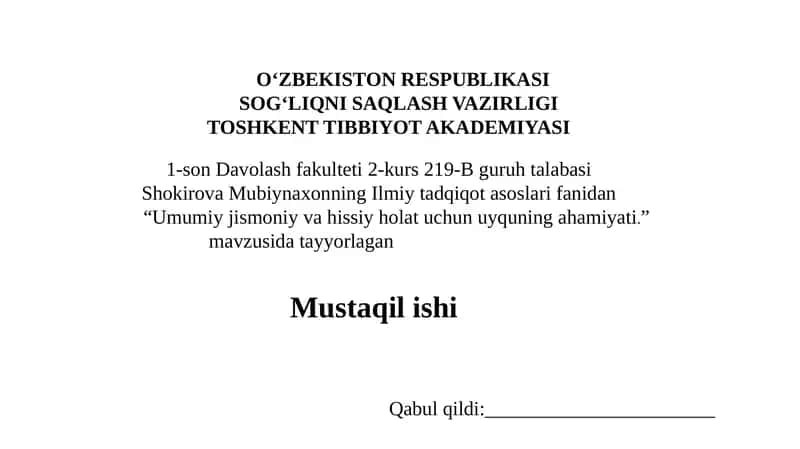 Umumiy jismoniy va hissiy holat uchun uyquning ahamiyati 1