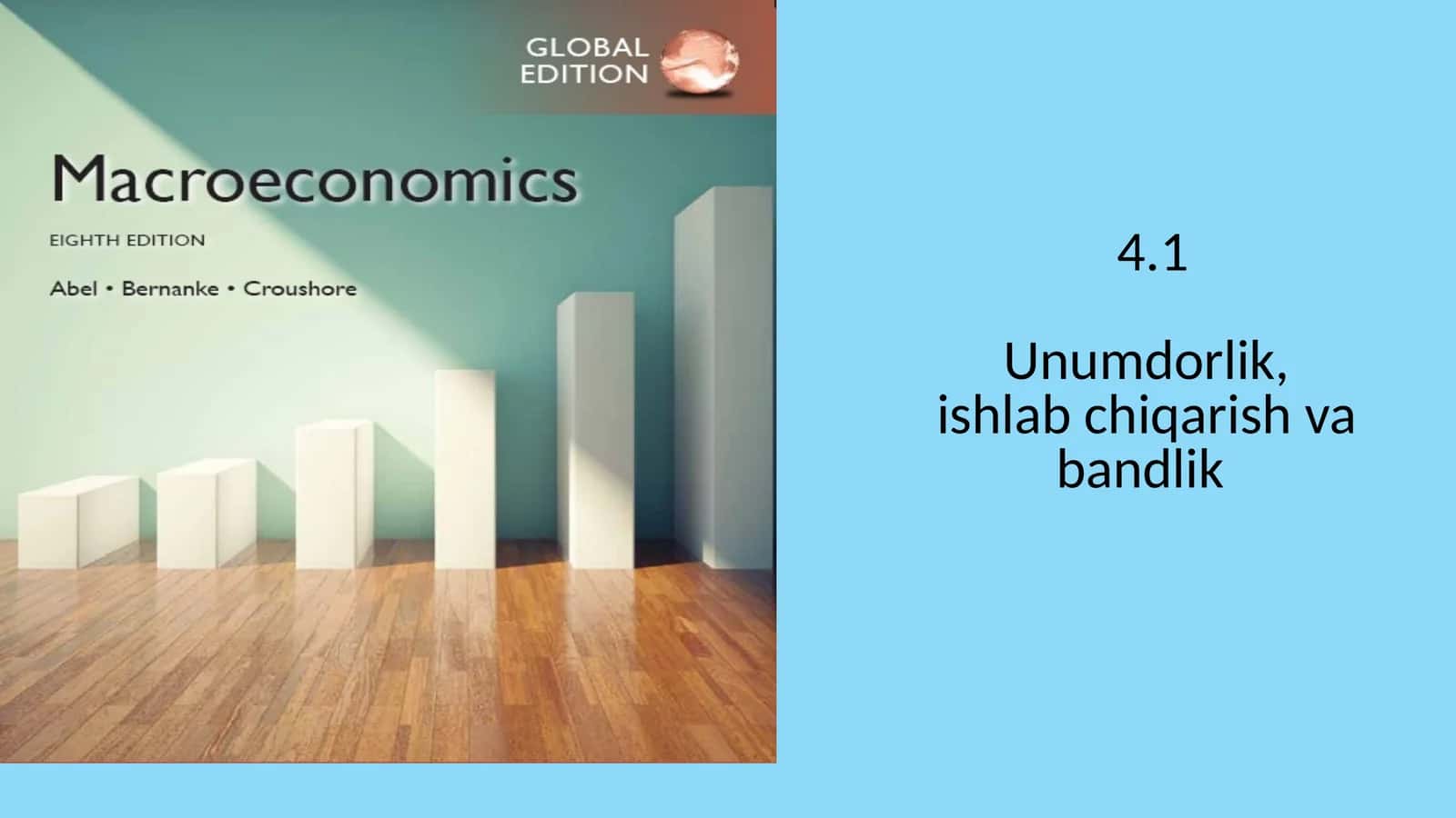 Unumdorlik, ishlab chiqarish va bandlik 1